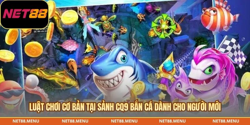 Cách đọc mức đạn và bảng thưởng trong sảnh CQ9 bắn cá